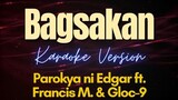 Bagsakan - Parokya ni Edgar ft. Francis M & Gloc-9 (Karaoke)