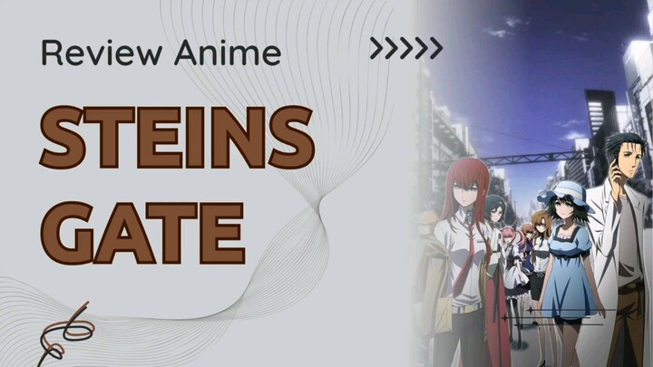 Review Anime Steins Gate