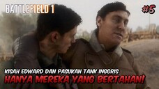 Hanya Mereka yang Bertahan dari GEMPURAN TANK MUSUH! - Battlefield 1 Indonesia #5