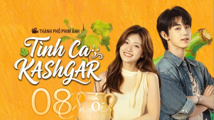 Tình Ca Kashgar (Bloom Life) Full HD - Tập 8 - Tập Cuối (Thuyết Minh)