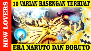 TERUNGKAP!!! 10 VARIASI RASENGAN TERKUAT DI NARUTO DAN BORUTO