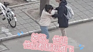 情侣宿舍楼下吵架室友解说全程之她逃他追，他们都插翅难飞