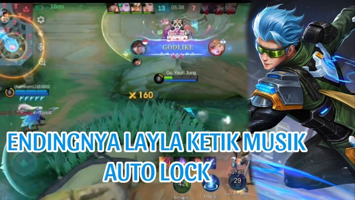ENDINGNYA LAYLA KETIK MUSIK AUTO LOCK