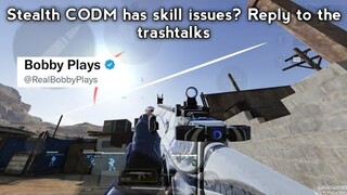 Stealth CODM has skill issues | Reply to the trash talkers