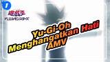 [Yu-Gi-Oh AMV] Kisah Mereka Masih Berlanjut (Menghangatkan hati)_1
