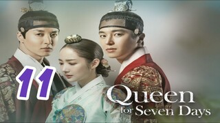 Queen for Seven Days Eps 11 Sub Indo