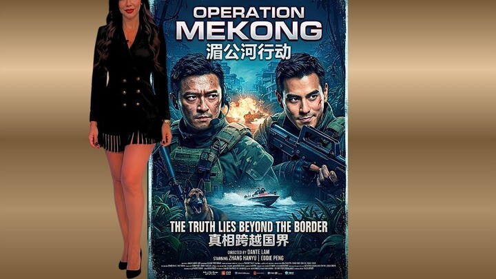 Operation Mekong - Watch full movie - Link in description