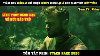 [Review Phim] Thằng Điên XUỐNG AO Khổ Luyện KungFu Ai Ngờ Lại Là Lính Đánh Thuê Khét Tiếng Nghỉ Hưu