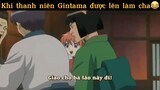 Thanh niên Gintama được lên làm cha#3