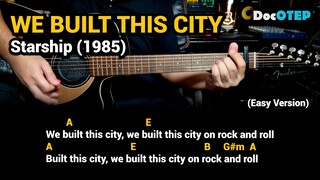We Built This City - Starship (1985) Easy Guitar Chords Tutorial with Lyrics Part 1 REELS