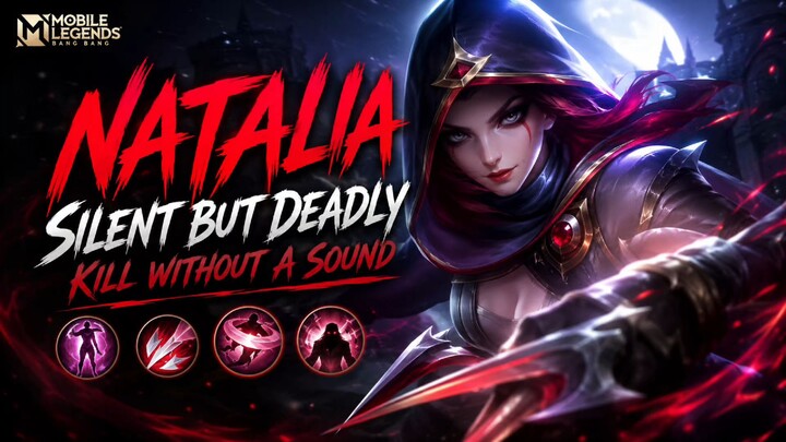 NATALIA (Kill Without a Sound)  #mlbb #mlbbcreator