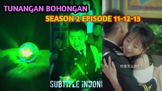 TUNANGAN BOHONGAN BOS BESAR NYAMAR JADI SATPAM Episode 11-12-13 Season 2