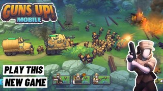 New Strategy Game! GUNS UP! Mobile Gameplay Android iOS