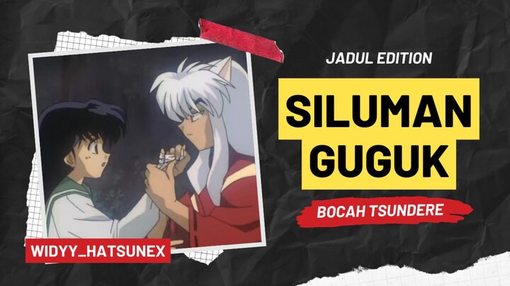 Inuyasha, Siluman Guguk yang Setia Kawan (tapi tsundere) 😎☝️