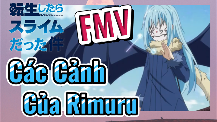 [Slime]FMV | Các Cảnh Của Rimuru