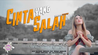 CINTA YANG SALAH | MALA AGATHA (Official Music Video)