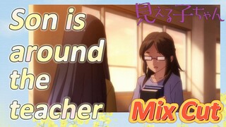 [Mieruko-chan]  Mix Cut | Son is around the teacher