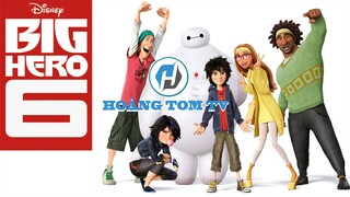 Hoang Tom TV Review Biệt Đội Big Hero 6