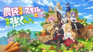 I Somehow Got Strong By Raising Skills Related To Farming (Episode 5) Tagalog Subtitles