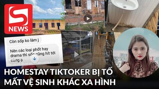 Homestay của một TikToker bị tố mất vệ sinh, đòi trả cọc thì có thái độ bất bình