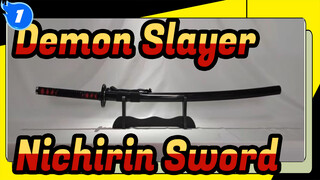 [Demon Slayer: Kimetsu no Yaiba] Nichirin Sword Prop Fabrication_1