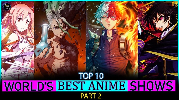 Top 10 World's Best Anime Shows | Part 3 | Top 10 Most Popular Anime Shows  Of All Time - Bilibili