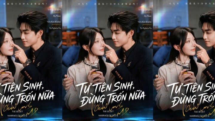 TRỌN BỘ - TƯ TIÊN SINH, ĐỪNG TRỐN NỮA ( Viên Khả Khiêm , Trương Di Kiều )