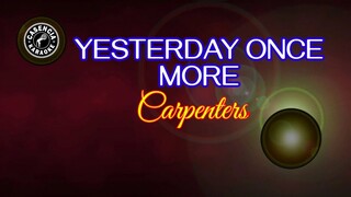 Yesterday Once More (Karaoke) - Carpenters