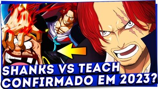 BOMBA!! FINAL DE ONE PIECE ADIADO e REVELAÇÃO SOBRE A SAGA FINAL! SHANKS vs BARBA NEGRA EM 2023!