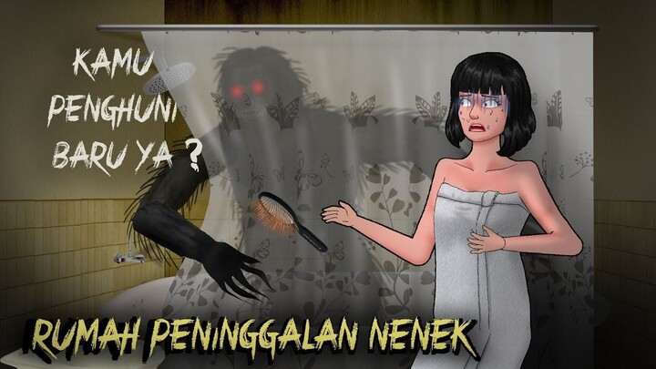 Rumah Peninggalan Nenek 1 - Banyak sosok lain tinggal disana #HORORMISTERI  Kartun