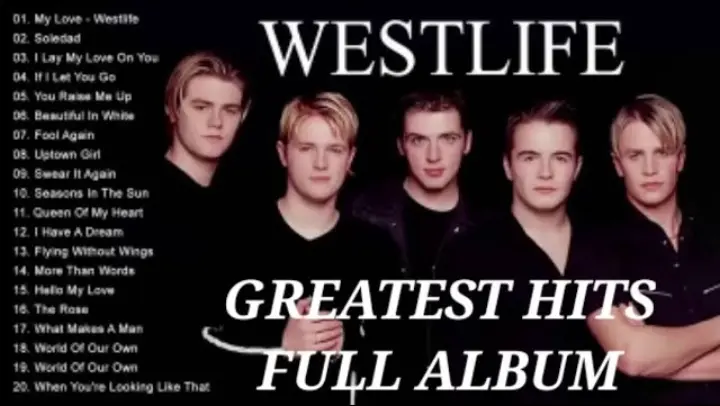 WESTLIFE GREATEST HITS FULL ALBUM