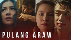 Pulang Araw: Ang mitsa ng giyera | Teaser