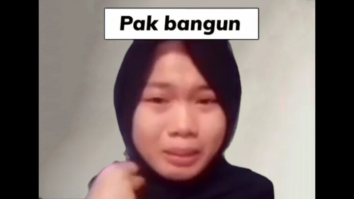 Pak Bangun...