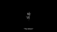 04. The Witch sub indo