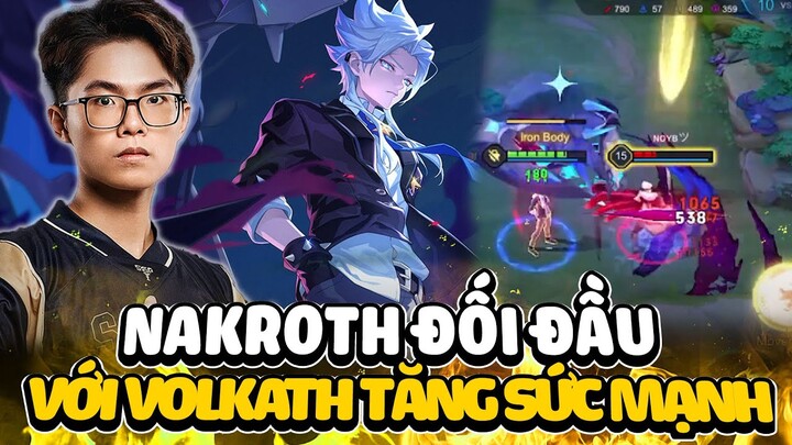 KHI NAKROTH FULL DAME ĐỐI ĐẦU VỚI VOLKATH ĐƯỢC TĂNG SỨC MẠNH SẼ NHƯ THẾ NÀO