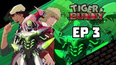 Tiger & Bunny [EP 3] พากย์ไทย