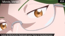 Isekai de Mofumofu Nadenade suru Tame ni Ganbattemasu. Episode 4 Sub Indo