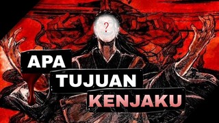 Apa tujuan kenjaku di jujutsu kaisen? | TEORI JUJUTSU KAISEN