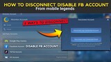 HOW TO DISCONNECT DISABLE FACEBOOK ACCOUNT FROM MOBILE LEGENDS