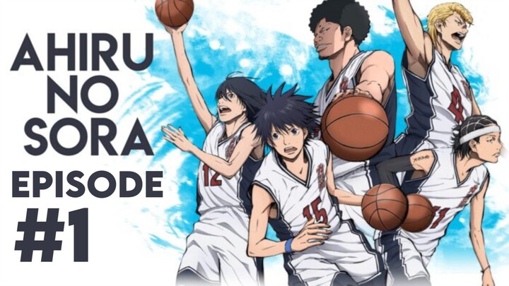 Ahiru no Sora - Episode 1 [ Subtitle Indonesia ]