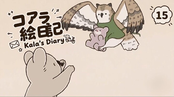 Koala’s Dia - Nhật Ký Của Koala 🐨 Tập 15 (vietsub)