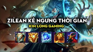 Kim Long Gaming - Zilean kẻ ngưng thời gian