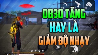 Liệu OB30 Tăng Hay Giảm Độ Nhạy ? Và Bản Độ Nhạy Aimbot Trên IOS