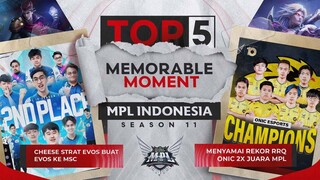 TOP 5 MEMORABLE MOMENT MPL INDONESIA SEASON 11