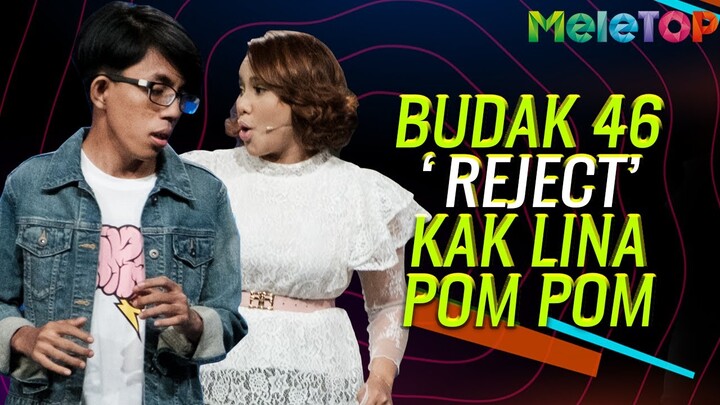 Budak 46 'reject' lamaran Kak Lina Pom Pom | MeleTOP | Nabil Ahmad