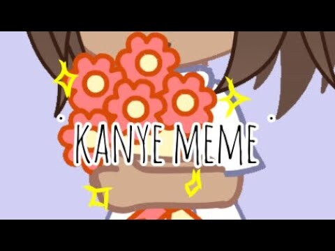 [🎂] Kanye Meme | A happy early b-day to me! | Loop [🎂]