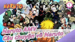 [Naruto AMV] Câu chuyện về Naruto vẫn tiếp diễn_1
