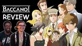 Baccano! Anime Review