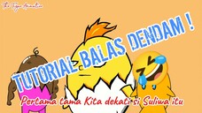 TUTORIAL BALAS DENDAM PART 2 | THE TIGAN ANIMATION