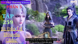 Đấu Phá Thương Khung Phần 5 Tập 259 Vietsub Thuyết Minh 1080P | 斗破苍穹年番 第259集 | HHTQ Thắng channel